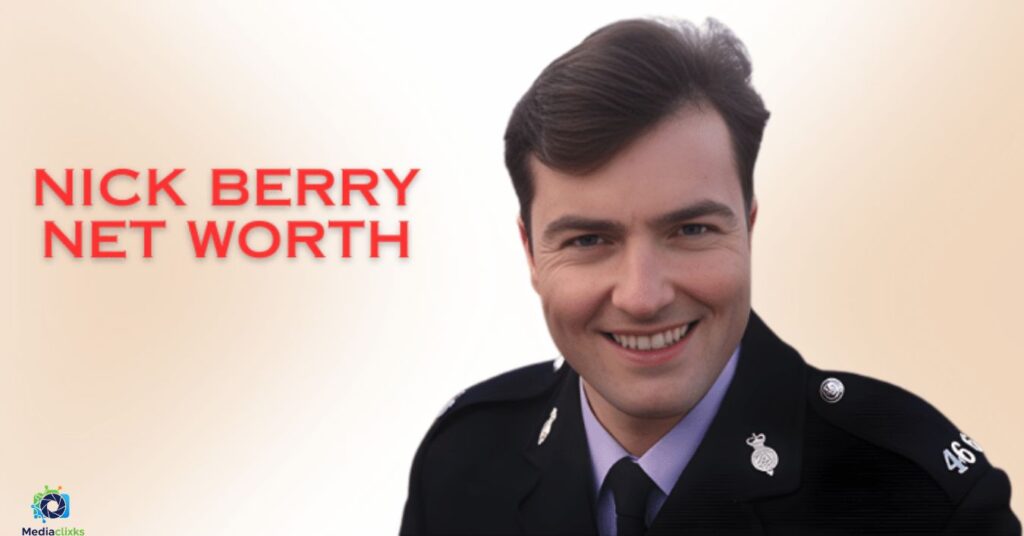 Nick Berry Net Worth
